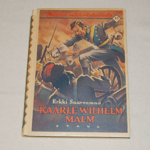 Erkki Saarenmaa Kaarle Wilhelm Malm